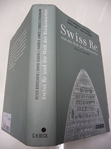 Swiss Re: und die Welt der Risikomärkte